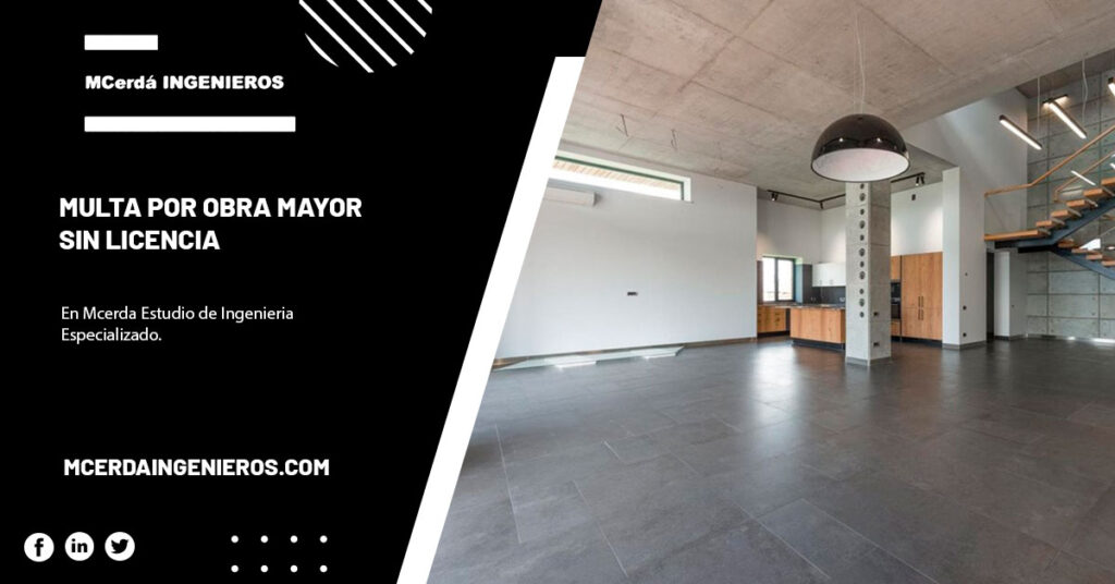 Multa por obra mayor sin licencia
