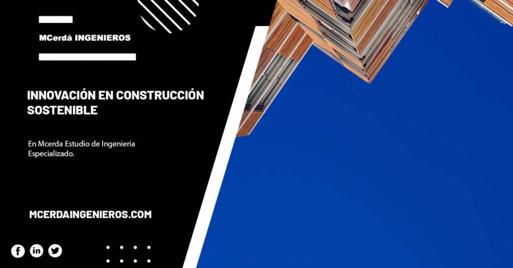 Innovación en Construcción Sostenible