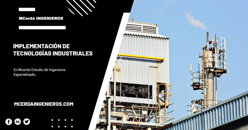 Implementación de tecnologías industriales