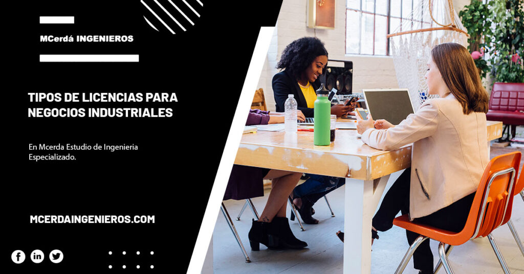 Tipos de Licencias para Negocios Industriales